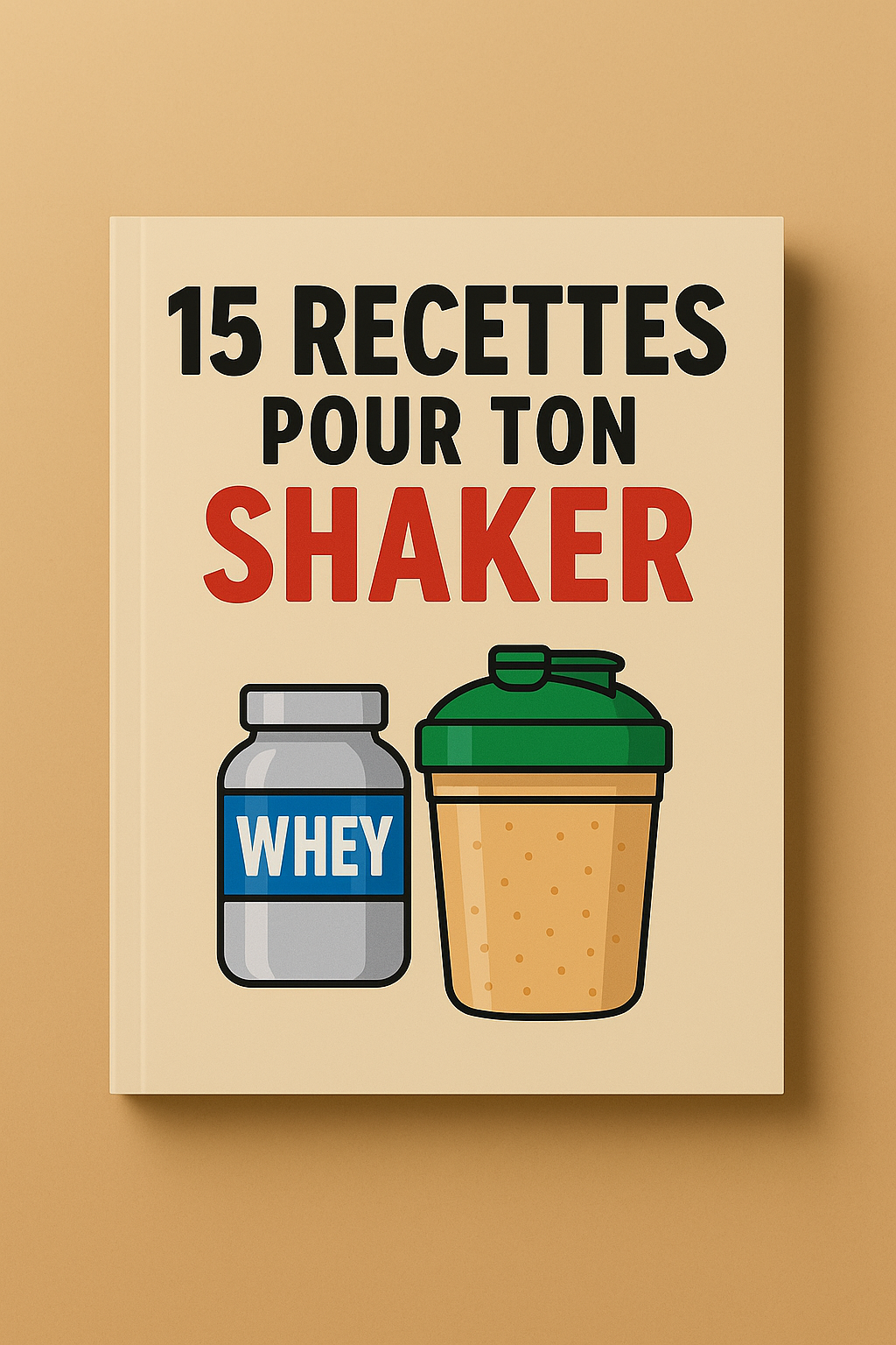 Guide offert : 15 recettes pour ton shaker Shake Your Life